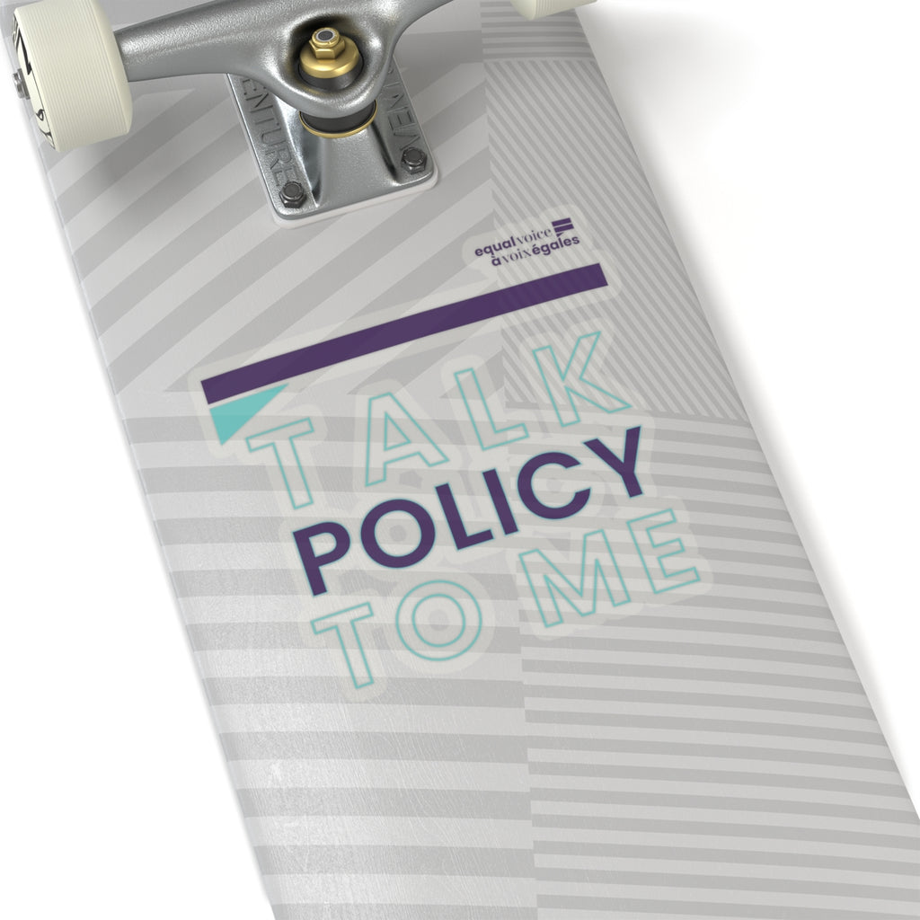 Kiss-Cut Stickers - Talk Policy to Me