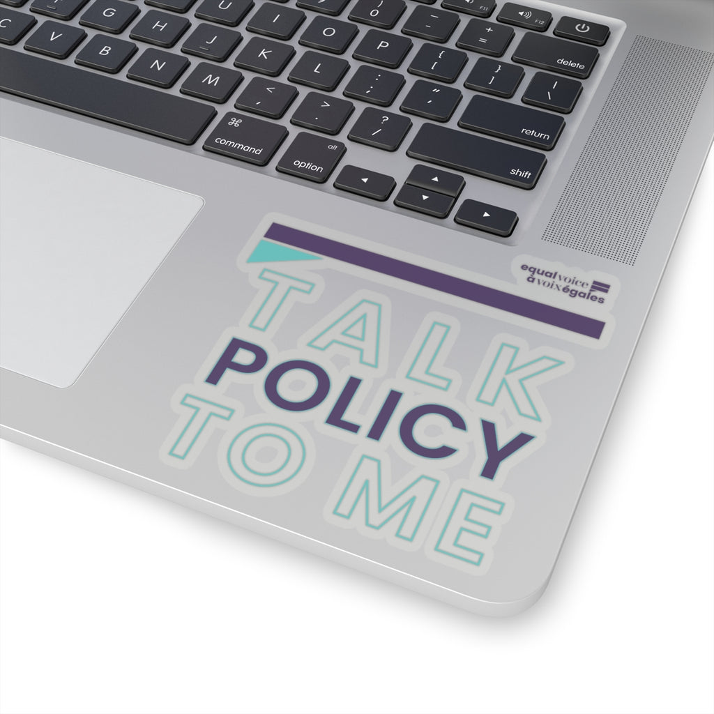 Kiss-Cut Stickers - Talk Policy to Me