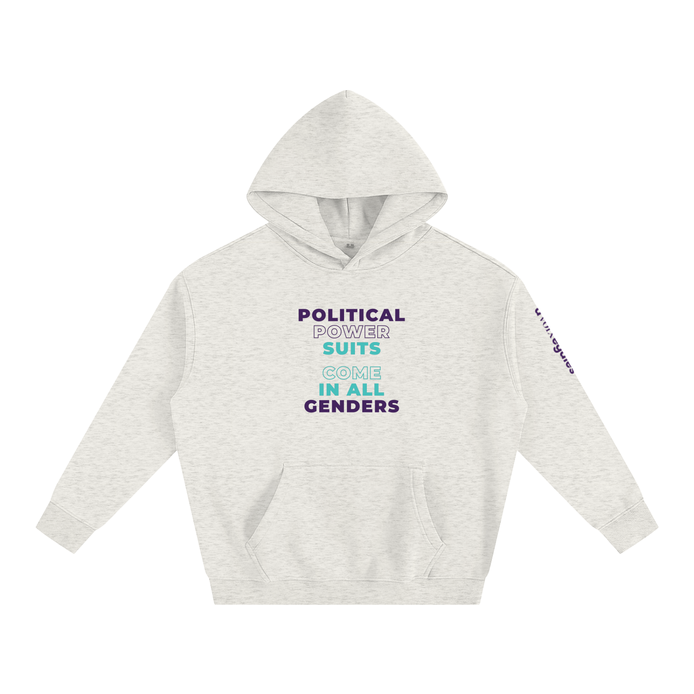 Oversize Fleeced Hoodie - Political Power Suits Come in All Genders