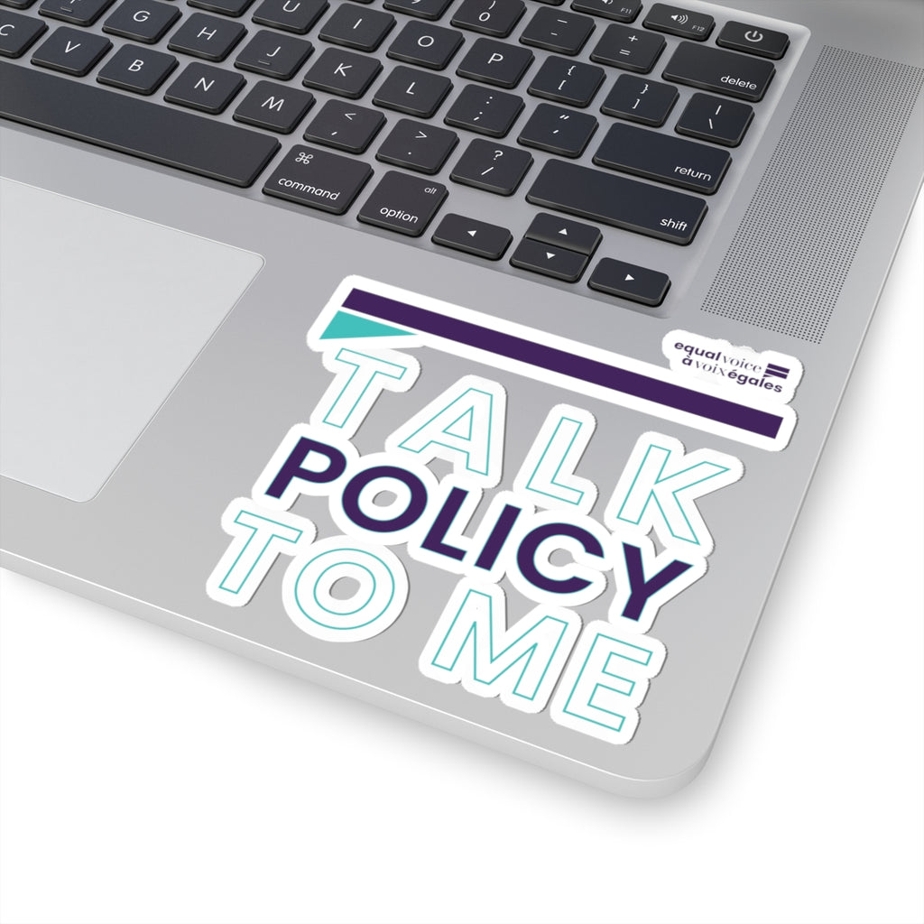 Kiss-Cut Stickers - Talk Policy to Me