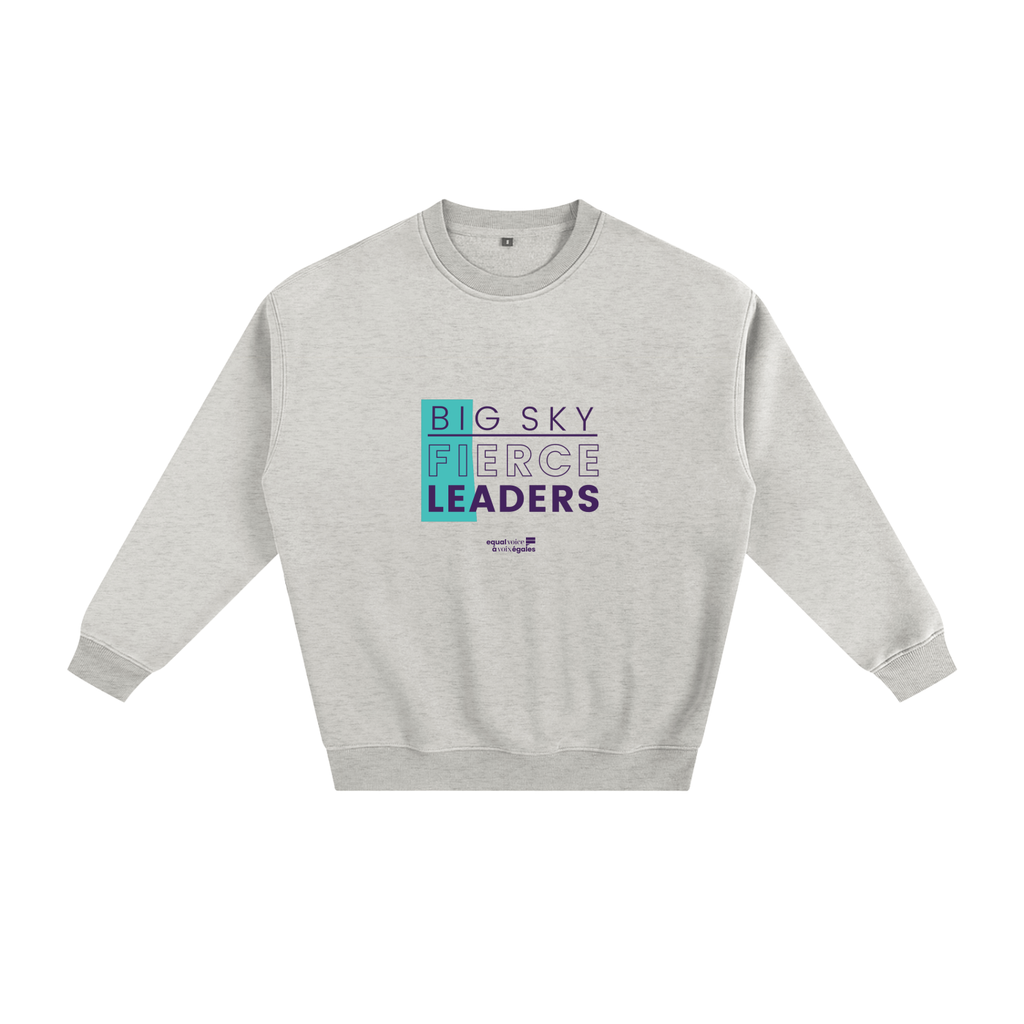 Fleeced Sweatshirt - Big Sky Fierce Leaders